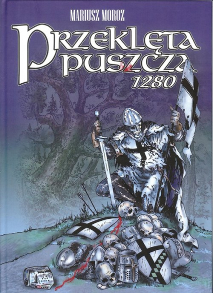 Przeklęta puszcza 1280 - Mariusz Moroz | okładka