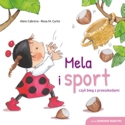Mela i sport - Aleix Cabrera, Rosa M. Curto | okładka