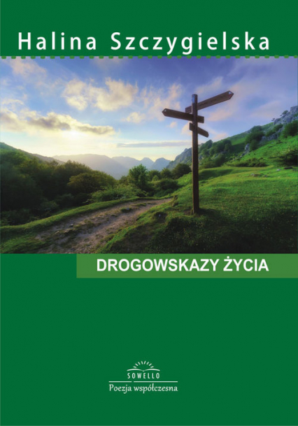 Drogowskazy życia - Halina Szczygielska | okładka