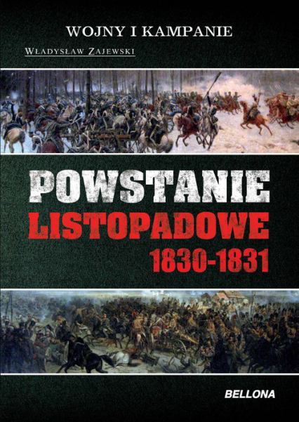 Powstanie Listopadowe 1830-1831 - Władysław Zajewski | okładka