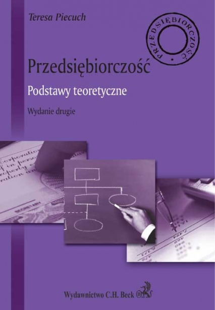 Przedsiębiorczość Podstawy teoretyczne - Teresa Piecuch | okładka