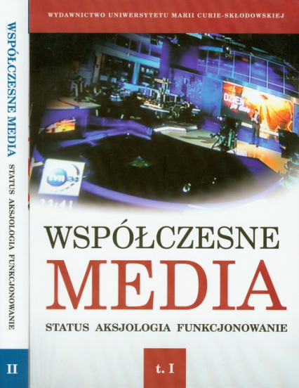 Współczesne media Tom 1-2 Status Aksjologia Funkcjonowanie - Danuta Kępa-Figur | okładka