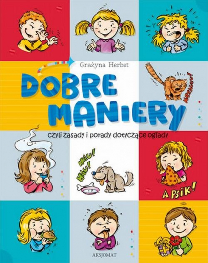 Dobre maniery, czyli savoir-vivre dla dzieci -  | okładka
