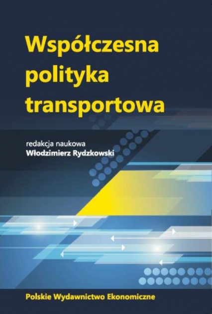 Współczesna polityka transportowa - Rydzkowski  Włodzimierz | okładka