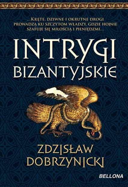 Intrygi bizantyjskie - Zdzisław Dobrzynicki | okładka