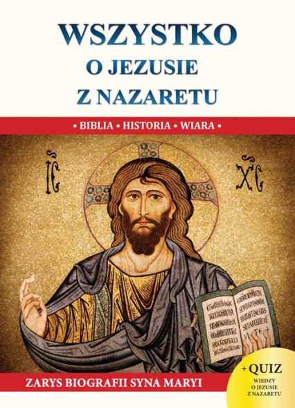 Wszystko o Jezusie z Nazaretu - Jacek Molka | okładka