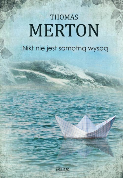 Nikt nie jest samotną wyspą - Thomas Merton | okładka