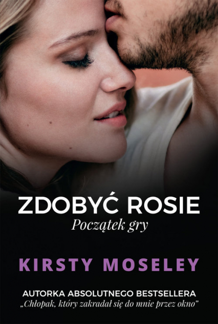 Zdobyć Rosie Początek gry - Kirsty Moseley | okładka
