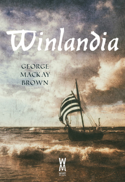 Winlandia - Mackay Brown George | okładka