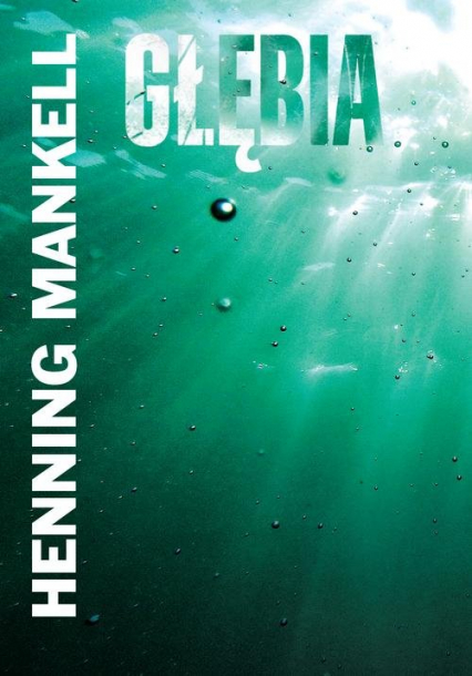 Głębia - Henning Mankell | okładka