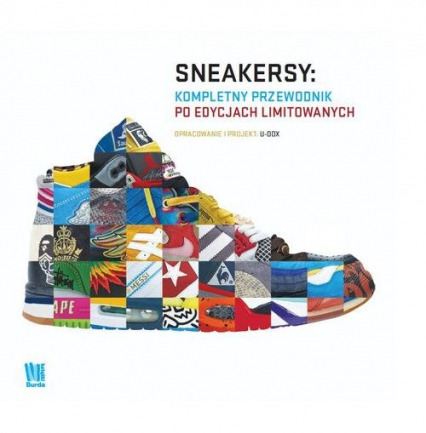 Sneakersy Kompletny przewodnik po edycjach limitowanych - U Dox | okładka
