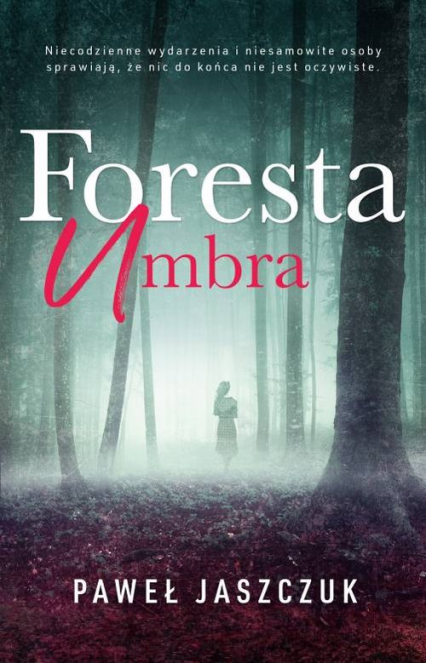 Foresta Umbra - Paweł Jaszczuk | okładka