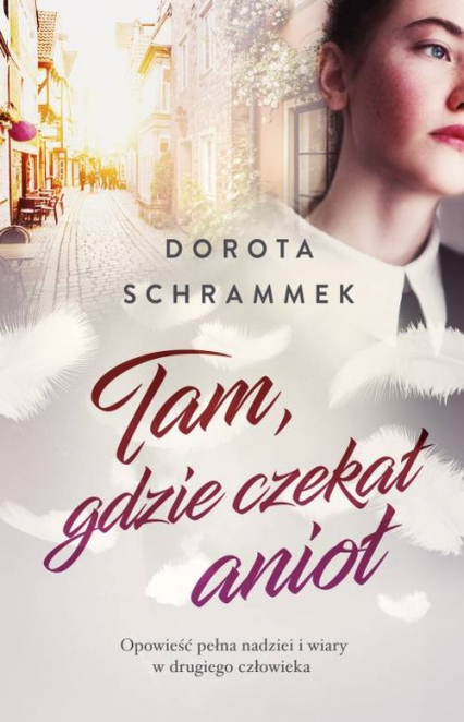 Tam gdzie czekał anioł - Dorota Schrammek | okładka