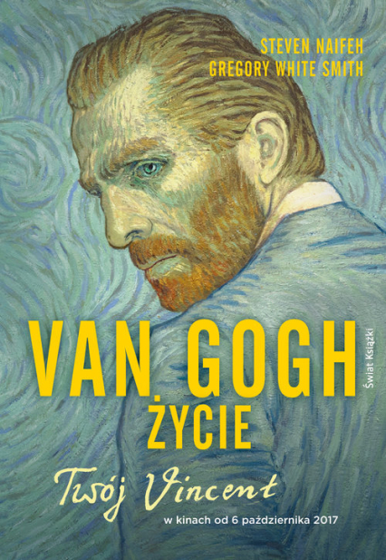 Van Gogh Życie - Steven Naifeh, White Smith Gregory | okładka