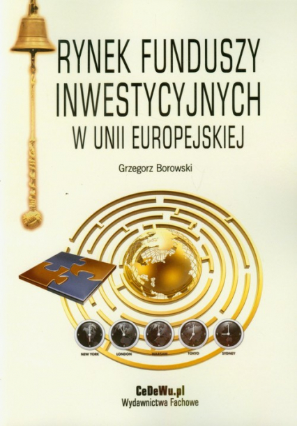 Rynek funduszy inwestycyjnych w Unii Europejskiej - Grzegorz Borowski | okładka