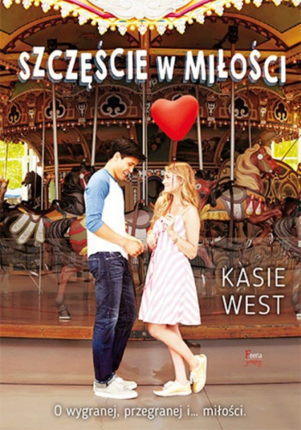 Szczęście w miłości - Kasie West | okładka