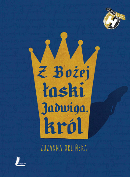 Z Bożej łaski Jadwiga król - Zuzanna Orlińska | okładka