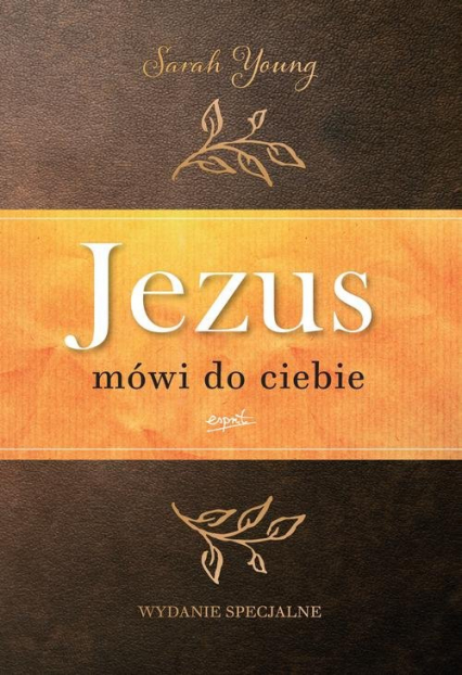 Jezus mówi do ciebie wydanie jubileuszowe - Sarah Young | okładka