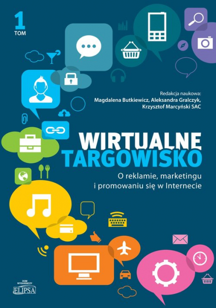 Wirtualne targowisko O reklamie marketingu i promowaniu się w Internecie, tom 1 -  | okładka