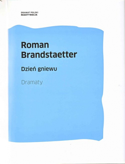 Dzień gniewu Dramaty - Roman Brandstaetter | okładka