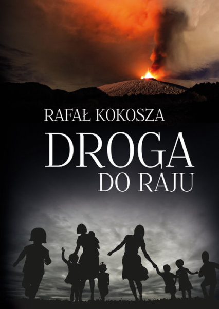 Droga do raju - Rafał Kokosza | okładka