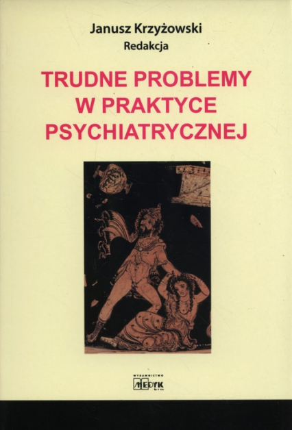 Trudne problemy w praktyce psychiatrycznej -  | okładka