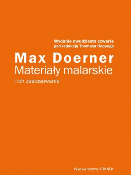 Materiały malarskie i ich zastosowanie - Max Doerner | okładka