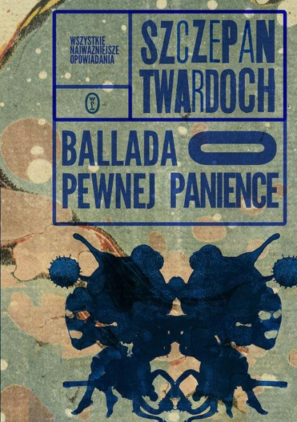 Ballada o pewnej panience - Szczepan Twardoch | okładka