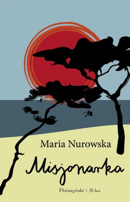 Misjonarka - Maria Nurowska | okładka