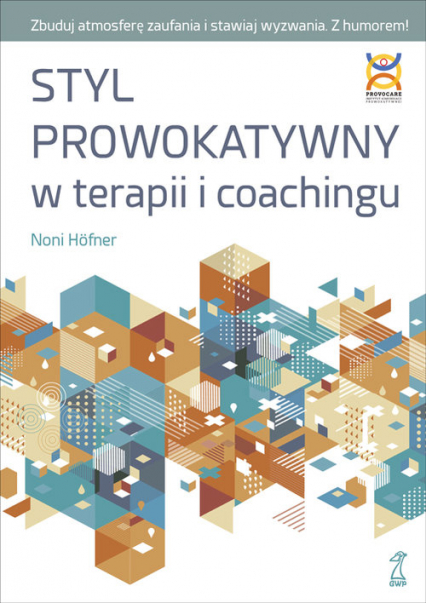 Styl prowokatywny w terapii i coachingu - Noni Hofner | okładka