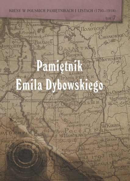 Pamiętnik Emila Dybowskiego - Anna Brus | okładka