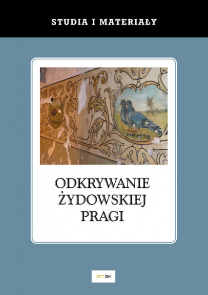 Odkrywanie żydowskiej Pragi Studia i materiały -  | okładka
