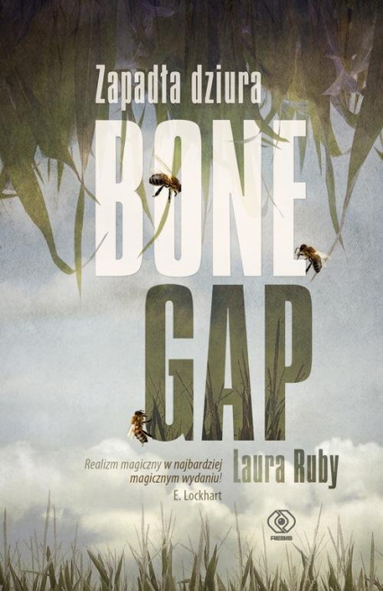 Zapadła dziura Bone Gap - Laura Ruby | okładka