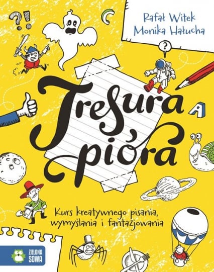 Tresura pióra - Monika Hałucha, Rafał Witek | okładka
