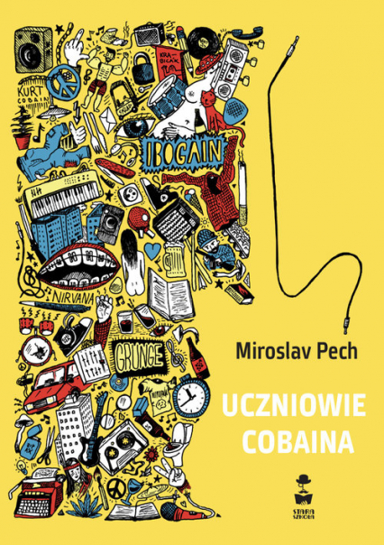 Uczniowie Cobaina - Miroslav Pech | okładka