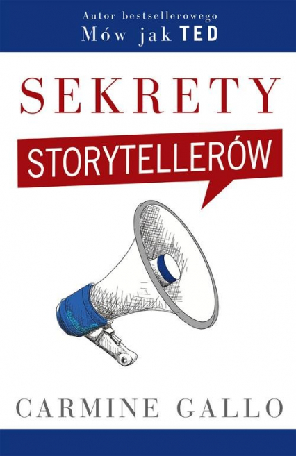 Sekrety storytellerów - Carmine  Gallo | okładka
