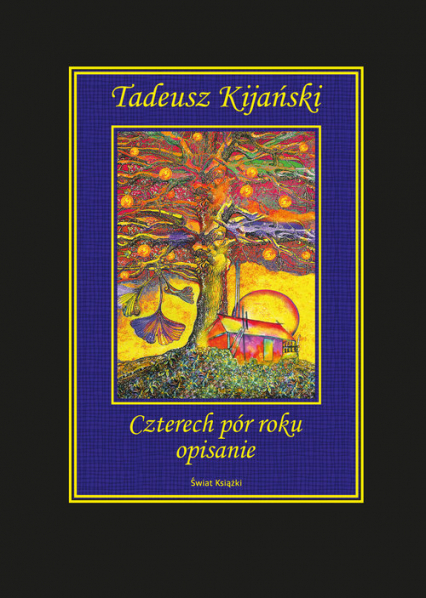 Czterech pór roku opisanie - Tadeusz Kijański | okładka