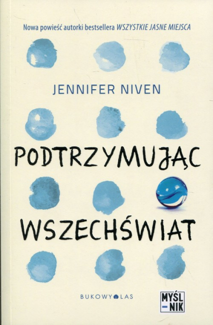 Podtrzymując wszechświat - Jennifer Niven, Niven Jennifer | okładka