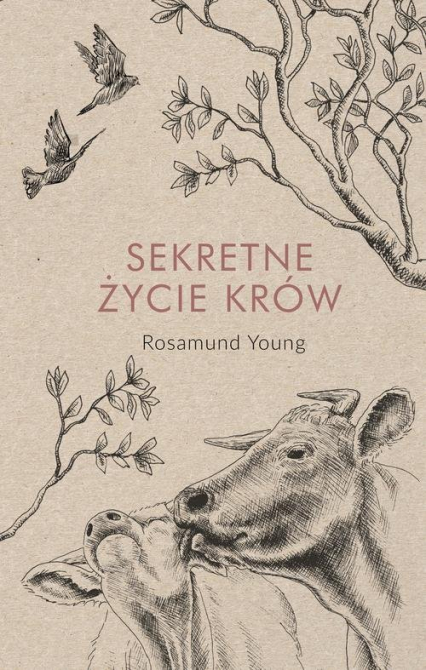 Sekretne życie krów - Rosamund Young | okładka