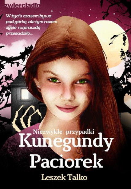 Niezwykłe przypadki Kunegundy Paciorek - Leszek Talko | okładka
