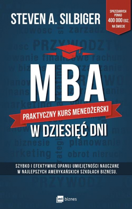 MBA w dziesięć dni Praktyczny kurs menedżerski - A Silbiger Steven | okładka