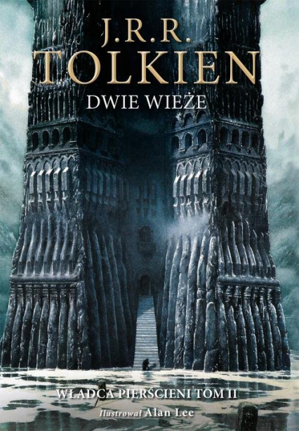 Dwie wieże Wersja ilustrowana - J.R.R. Tolkien | okładka