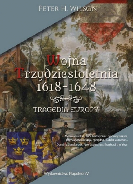 Wojna trzydziestoletnia 1618-1648. Tragedia Europy - Wilson Peter H. | okładka