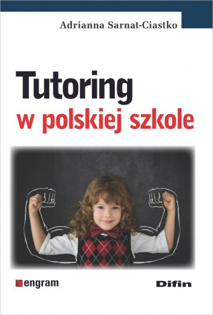 Tutoring w polskiej szkole - Adrianna Sarnat-Ciastko | okładka