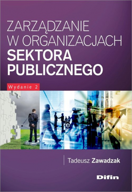 Zarządzanie w organizacjach sektora publicznego - Tadeusz Zawadzak | okładka