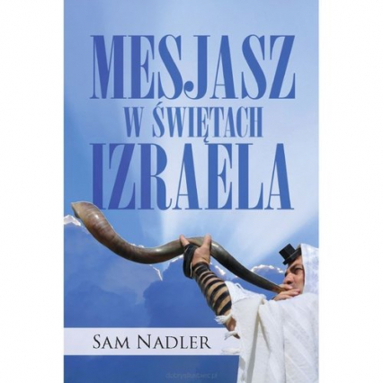 Mesjasz w świętach Izraela - Sam Nadler | okładka