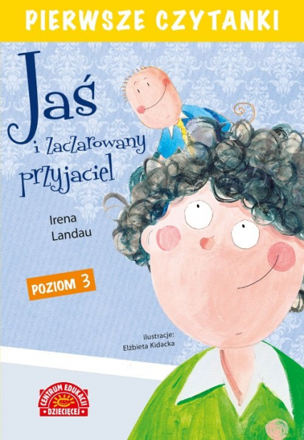 Pierwsze czytanki Jaś i zaczarowany przyjaciel - Irena Landau | okładka