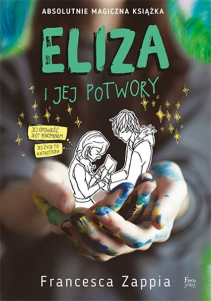 Eliza i jej potwory Eliza i jej potwory - Francesca Zappia | okładka