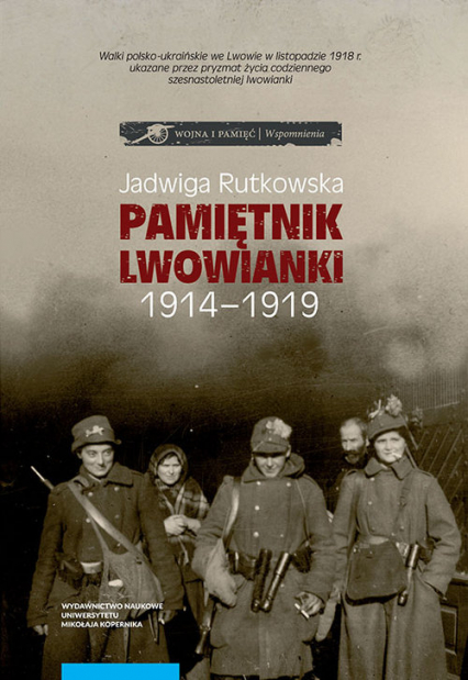 Pamiętnik lwowianki 1914-1919 - Jadwiga Rutkowska | okładka