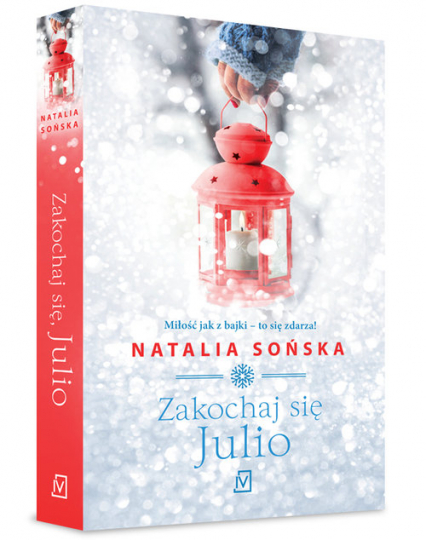 Zakochaj się, Julio - Natalia  Sońska | okładka